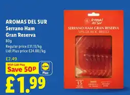 Lidl Serrano Ham Gran Reserva offer
