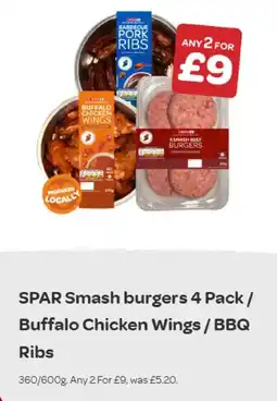 Spar Spar smash burgers 4 pack /Buffalo chicken wings / bbq ribs offer