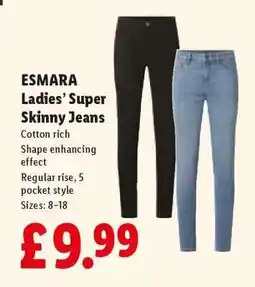 Lidl esMara Ladies’ Super Skinny Jeans offer