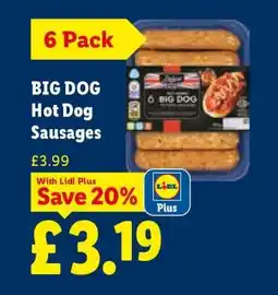 Lidl BIG DOG Hot Dog Sausages offer