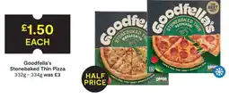 SuperValu Goodfella’s Stonebaked Thin Pizza offer