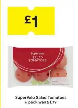 SuperValu SuperValu Salad Tomatoes offer