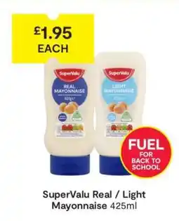 SuperValu SuperValu Real / Light Mayonnaise offer