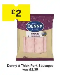 SuperValu Denny 8 Thick Pork Sausages offer