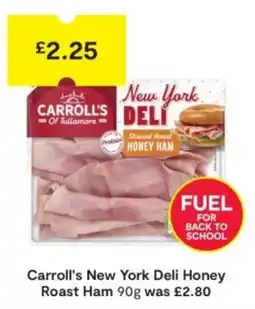 SuperValu Carroll's New York Deli Honey Roast Ham offer
