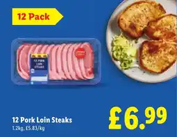 Lidl 12 Pork Loin Steaks offer