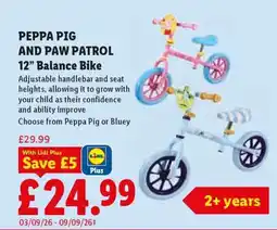 Lidl PEPPA PIG AND PAW PATROL 12” Balance Bike offer