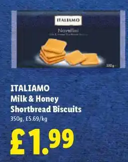 Lidl ITALIAMO Milk & Honey Shortbread Biscuits offer