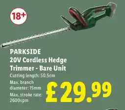 Lidl Parkside 20v Cordless Hedge Trimmer - Bare Unit offer