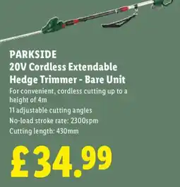Lidl Parkside 20v Cordless Extendable Hedge Trimmer - Bare Unit offer