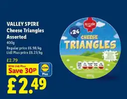 Lidl VALLEY SPIRE Cheese Triangles Assorted offer