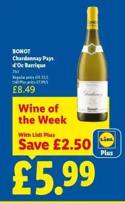 Lidl BONOT Chardonnay Pays d’Oc Barrique offer