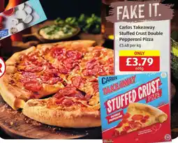 Aldi Carlos takeaway stuffed crust double pepperoni pizza offer