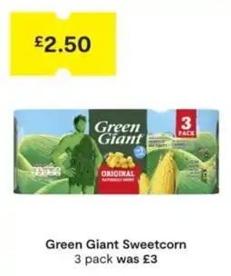 SuperValu Green Giant sweetcorn offer