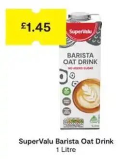 SuperValu SuperValu barista oat drink offer