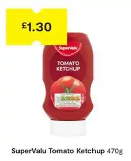 SuperValu SuperValu tomato ketchup offer