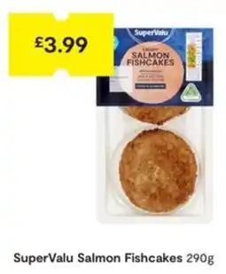 SuperValu SuperValu salmon fishcakes offer