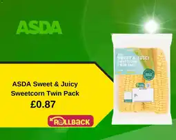 Asda Asda sweet & juicy sweetcorn twin pack offer