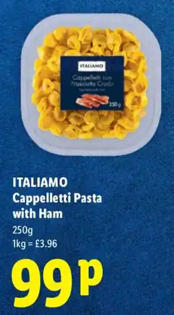 Lidl Italiamo Cappelletti Pasta with Ham offer