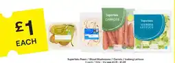 SuperValu SuperValu Pears / Sliced Mushrooms / Carrots / Iceberg Lettuce offer