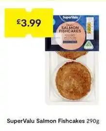 SuperValu SuperValu Salmon Fishcakes offer