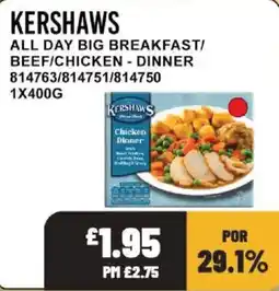 Bestway Kershaws all day big breakfast/ beef/chicken - dinner offer