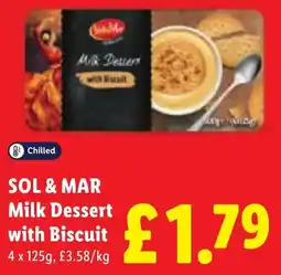 Lidl Sol & Mar Milk Dessert with Biscuit offer