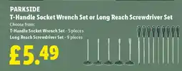 Lidl PARKSIDE T-Handle Socket Wrench Set or Long Reach Screwdriver Set offer