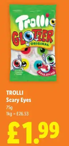 Lidl Trolli scary eyes offer