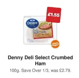 Spar Denny Deli Select Crumbed Ham offer