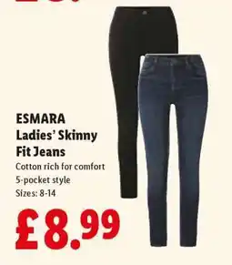 Lidl ESMARA Ladies’ Skinny Fit Jeans offer
