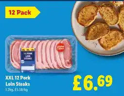 Lidl XXL 12 Pork Loin Steaks offer