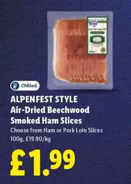 Lidl ALPENFEST STYLE Air-Dried Beechwood Smoked Ham Slices offer