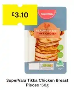 SuperValu SuperValu tikka chicken breast pieces offer