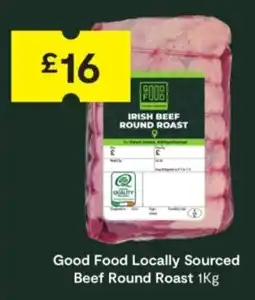 SuperValu Good Food Locally Sourced Beef Round Roast offer
