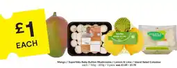 SuperValu Mango / SuperValu Baby Button Mushrooms / Lemon & Lime / Island Salad Coleslaw offer