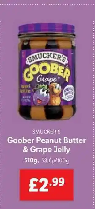 Lidl Smucker's Goober Peanut Butter & Grape Jelly offer