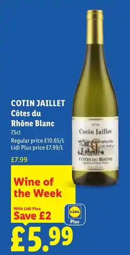 Lidl Cotin Jallet Côtes du Rhône Blanc offer
