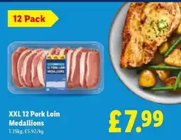 Lidl XXL 12 Pork Loin Medallions offer
