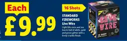 Lidl STANDARD FIREWORKS Live Wire offer