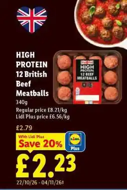 Lidl HIGH PROTEIN 12 British Beef Meatballs offer