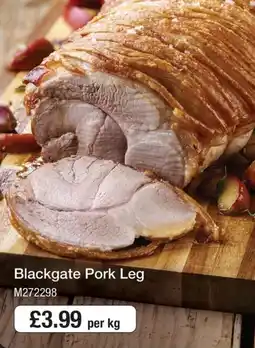Booker Wholesale Blackgate pork leg offer