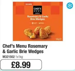 Booker Wholesale Chef's Menu Rosemary & Garlic Brie Wedges offer