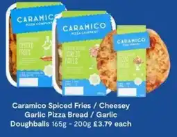 SuperValu Caramico spiced fries / cheesy garlic pizza bread / garlic doughballs offer