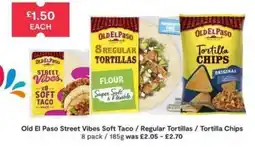 SuperValu Old El Paso Street Vibes Soft Taco / Regular Tortillas / Tortilla Chips offer
