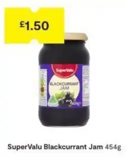 SuperValu SuperValu Blackcurrant Jam offer