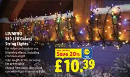 Lidl Livarno 580 Led Galaxy String Lights offer