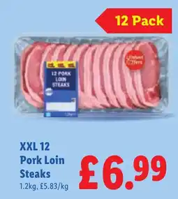 Lidl XXL 12 Pork Loin Steaks offer