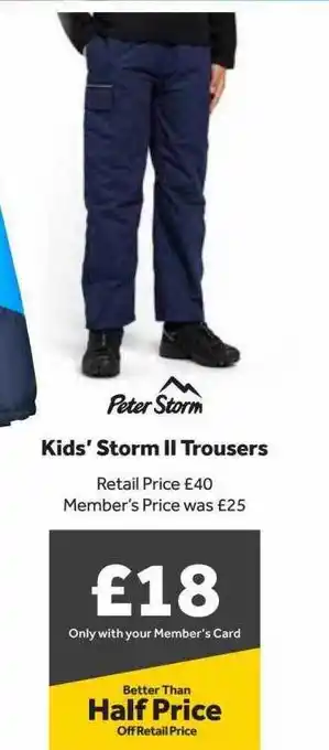 GO Outdoors Peter Storm Kids' Storm Ii Trousers offer