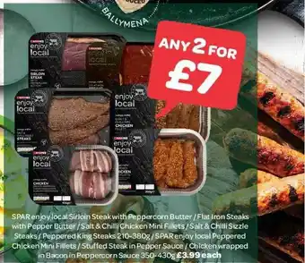Spar Spar Enjoy Local Sirloin Steak With Peppercorn Butter - Flat Iron Steaks With Pepper Butter - Salt & Chilli Chicken Mini Fill offer
